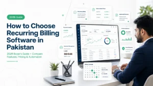 Choose Recurring Billing Software in Pakistan